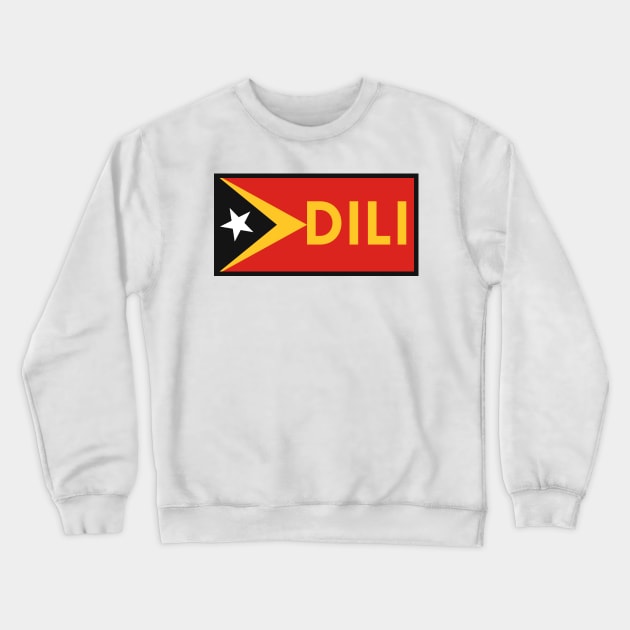 Dili City in East Timor Flag Crewneck Sweatshirt by aybe7elf